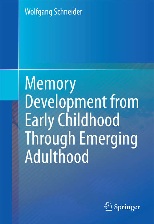 Book cover of Memory Development from Early Childhood Through Emerging Adulthood