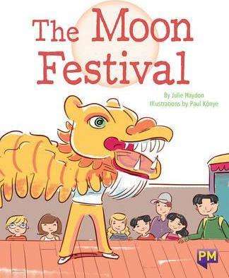 Book cover of The Moon Festival (Into Reading, Level N #66)