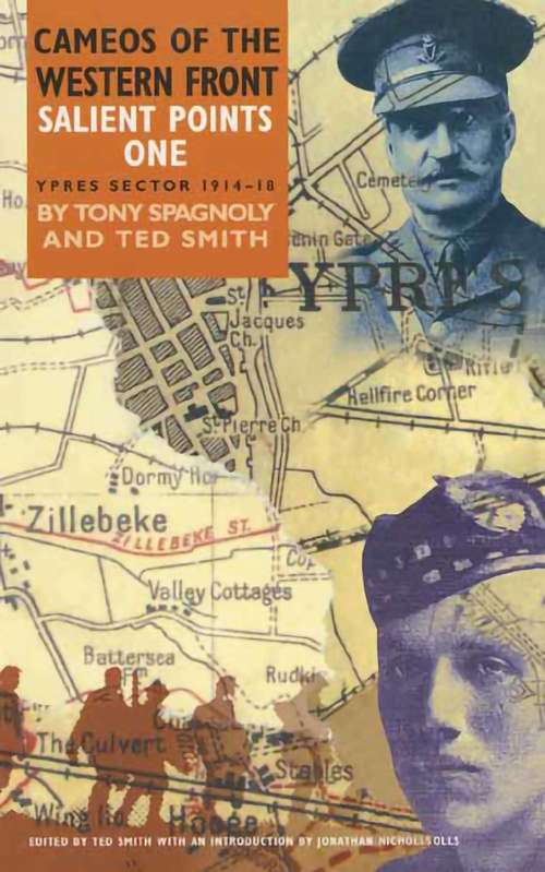 Salient Points One: Ypres Sector, 1914–18 (Cameos of the Western Front #1)