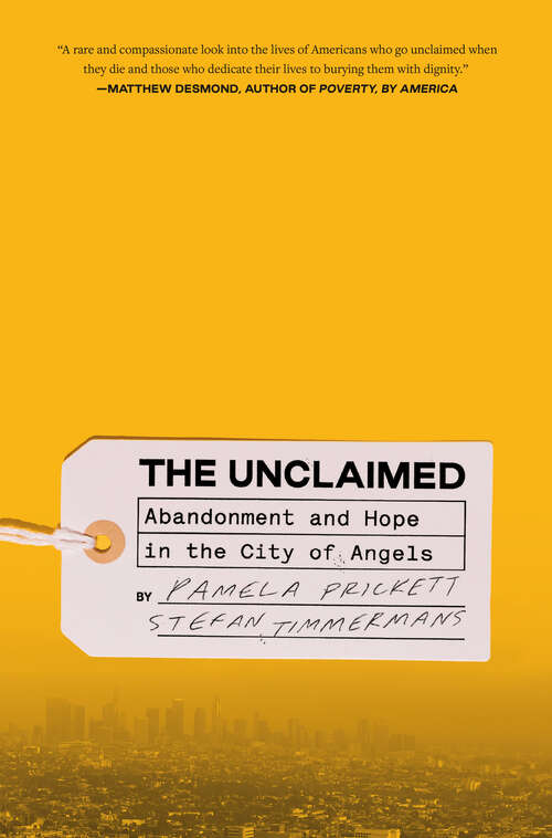 Book cover of The Unclaimed: Abandonment and Hope in the City of Angels