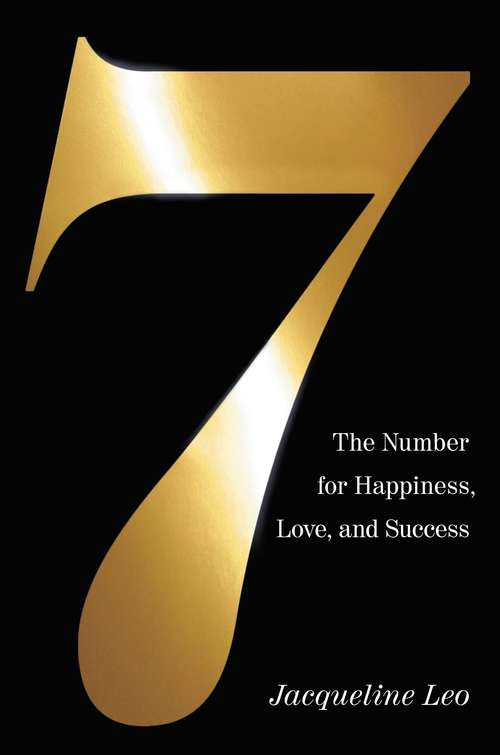 Book cover of Seven: The Number for Happiness, Love, and Success