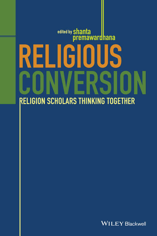 Book cover of Religious Conversion: Religion Scholars Thinking Together