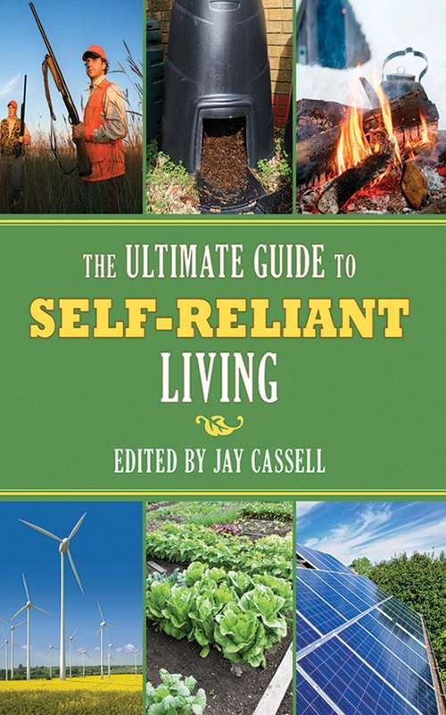 Book cover of Ultimate Guide to Self-Reliant Living, The