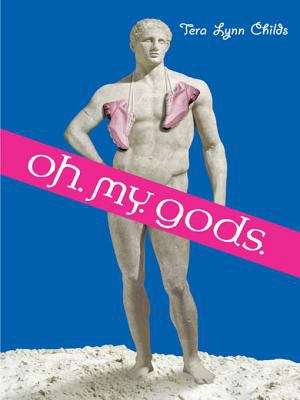 Book cover of Oh. My. Gods. (Oh. My. Gods. #1)