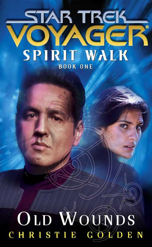 Book cover of Old Wounds: Spirit Walk Book One