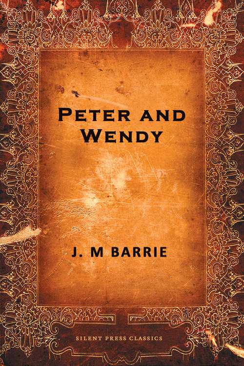 Peter and Wendy: Margaret Ogilvy
