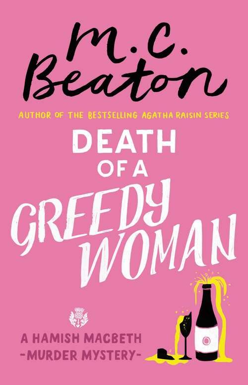 Book cover of Death of a Greedy Woman (Hamish Macbeth Mystery #8)