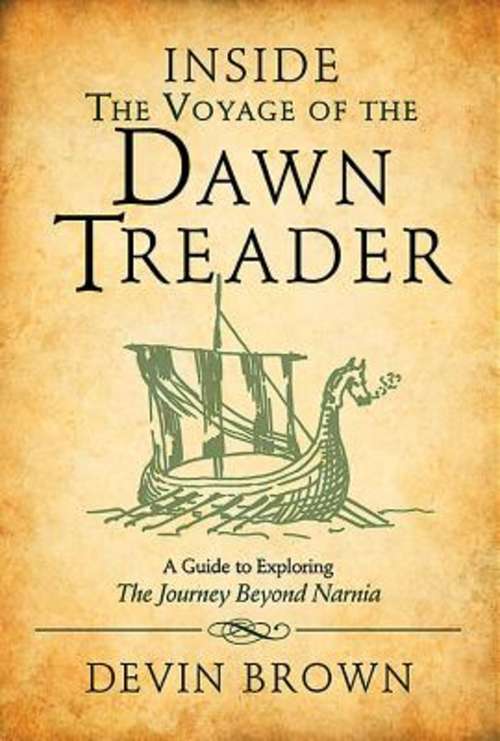 Book cover of Inside the Voyage of the Dawn Treader