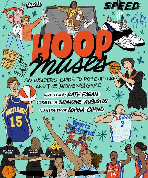 Book cover of Hoop Muses: An Insider's Guide to Pop Culture and the (Women's) Game