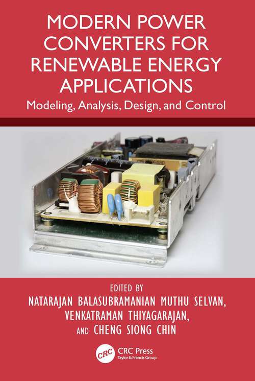 Book cover of Modern Power Converters for Renewable Energy Applications: Modeling, Analysis, Design, and Control (1)