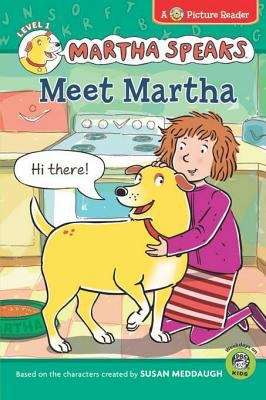 Book cover of Martha Speaks: Meet Martha (Picture Reader)