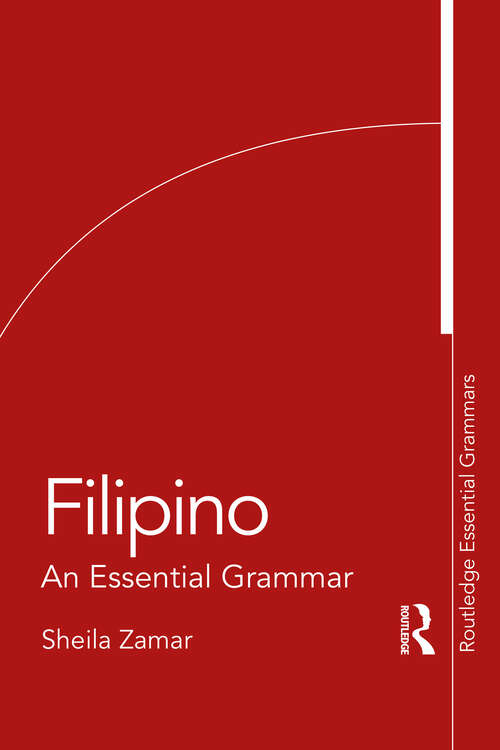 Book cover of Filipino: An Essential Grammar (Routledge Essential Grammars)
