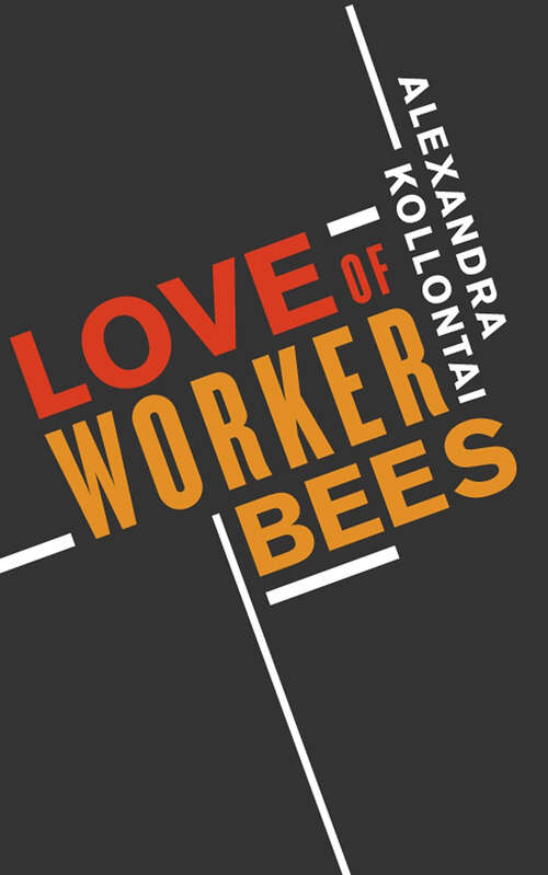 Book cover of Love of Worker Bees
