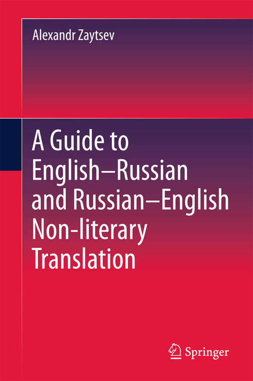 Book cover of A Guide to English-Russian and Russian-English Non-literary Translation