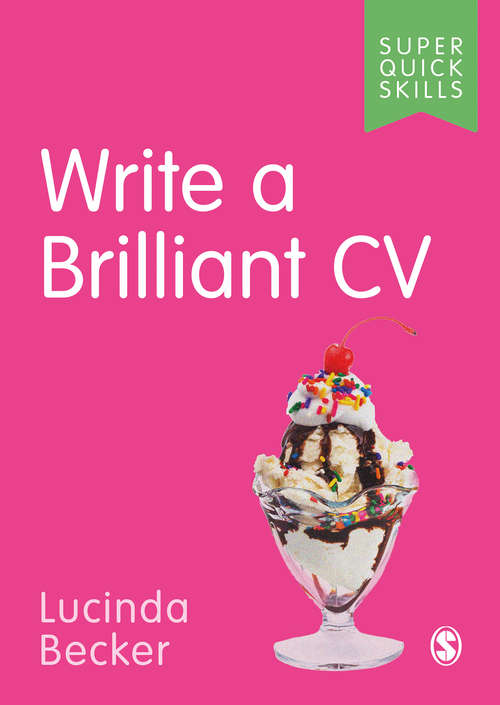 Write a Brilliant CV (Super Quick Skills)