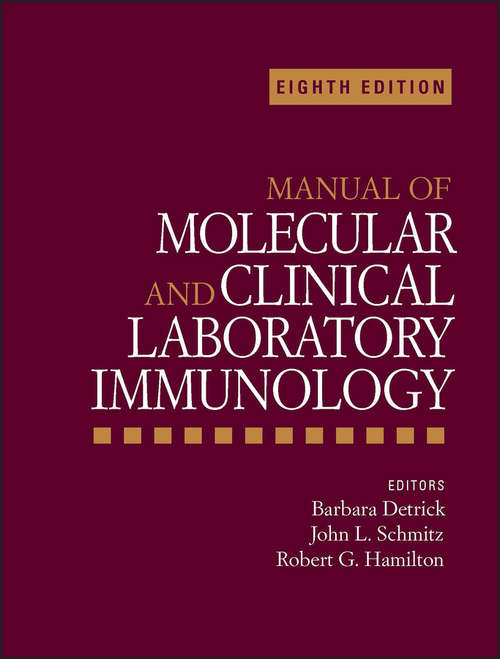 Manual of Molecular and Clinical Laboratory Immunology (ASM Books)