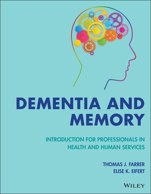 Dementia and Memory: Introduction for Professionals in Health and Human Services