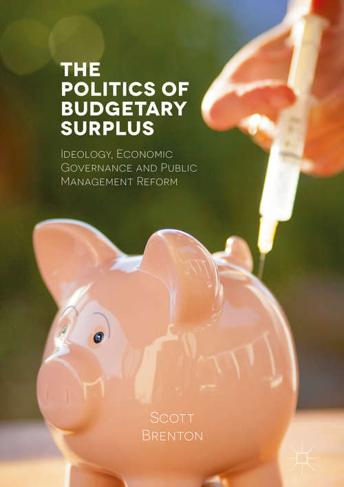 Book cover of The Politics of Budgetary Surplus