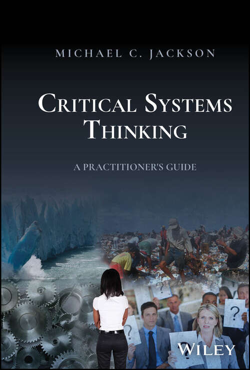 Book cover of Critical Systems Thinking: A Practitioner's Guide