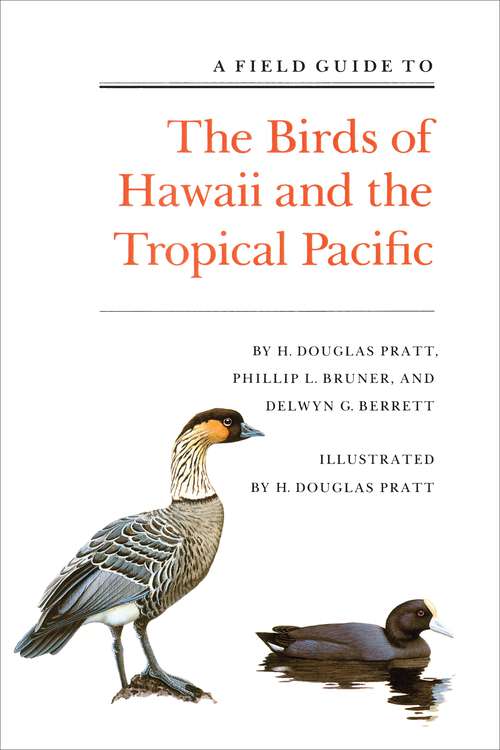 Book cover of A Field Guide to the Birds of Hawaii and the Tropical Pacific