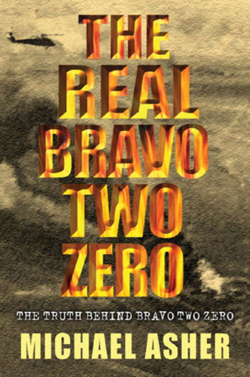 Book cover of The Real Bravo Two Zero