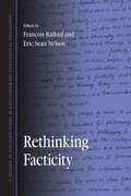 Rethinking Facticity (Suny Series In Contemporary Continental Philosophy Ser.)