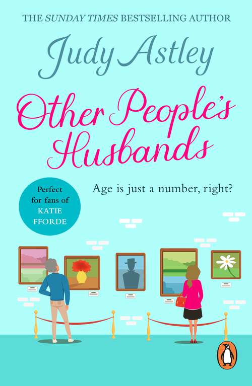 Book cover of Other People's Husbands: an uplifting and hilarious novel from the ever astute bestselling author Judy Astley