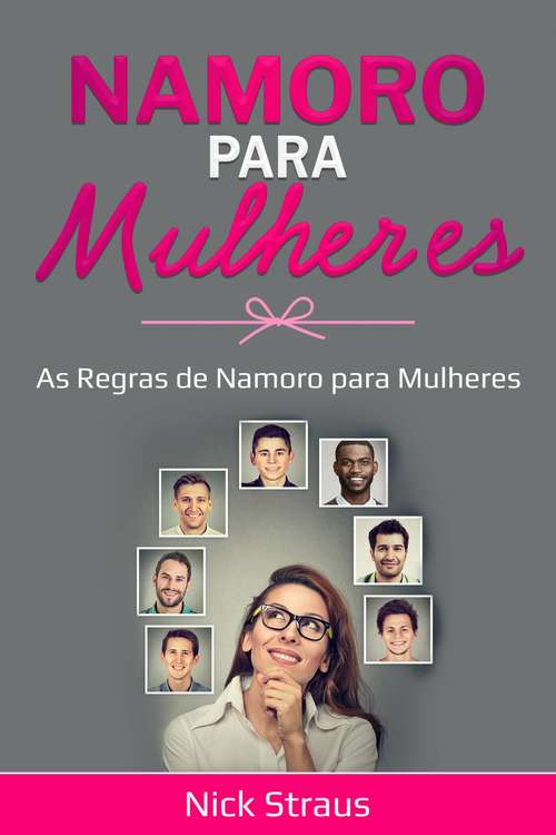 Book cover of Namoro para Mulheres: As Regras de Namoro para Mulheres