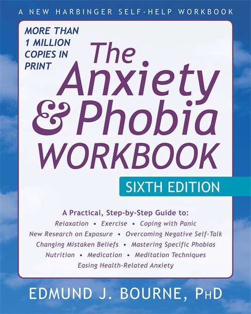 Book cover of The Anxiety and Phobia Workbook
