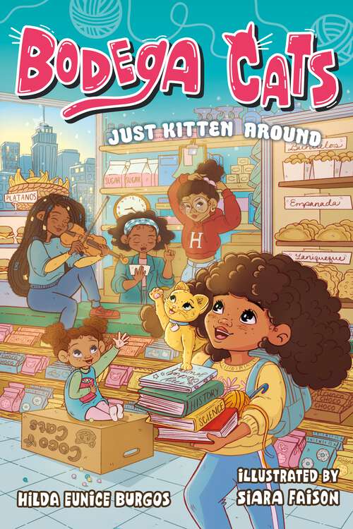 Book cover of Bodega Cats: Just Kitten Around (Bodega Cats)