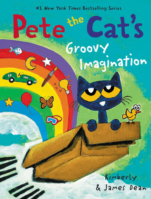 Book cover of Pete the Cat's Groovy Imagination (Pete the Cat)
