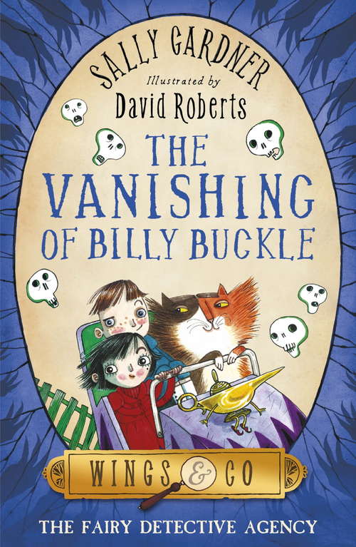 Book cover of The Vanishing of Billy Buckle: The Detective Agency's Third Case (Wings And Co. Ser. #3)