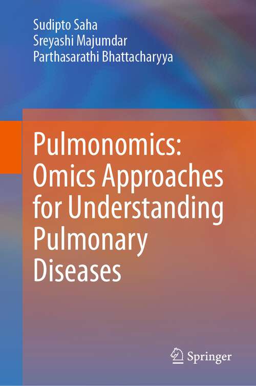 Book cover of Pulmonomics: Omics Approaches for Understanding Pulmonary Diseases (1st ed. 2023)