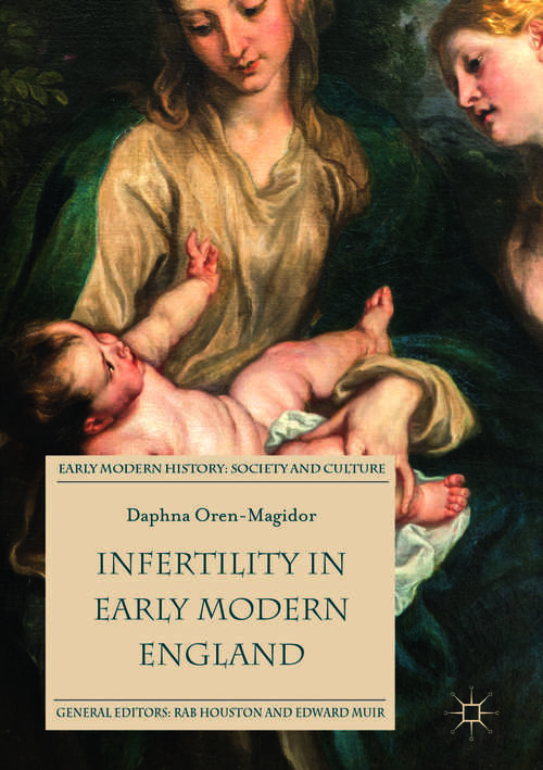 Book cover of Infertility in Early Modern England