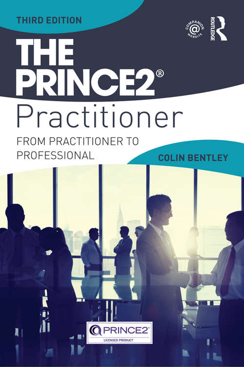 Book cover of The PRINCE2 Practitioner: From Practitioner to Professional (3)