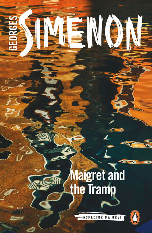 Book cover of Maigret and the Tramp (Inspector Maigret #60)