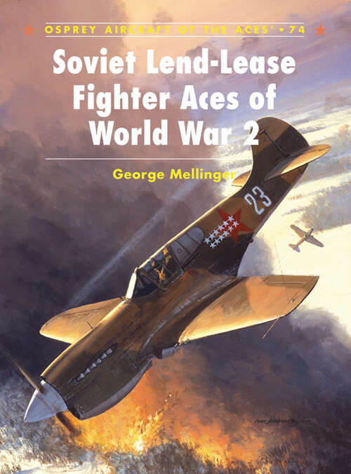 Book cover of Soviet Lend-Lease Fighter Aces of World War 2