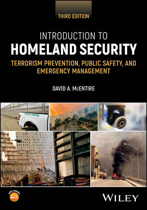 Book cover of Introduction to Homeland Security: Terrorism Prevention, Public Safety, and Emergency Management (3)