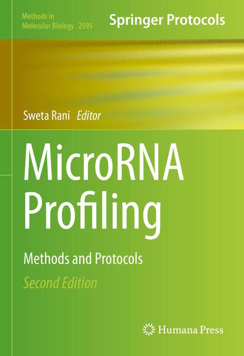 Book cover of MicroRNA Profiling: Methods and Protocols (2nd ed. 2023) (Methods in Molecular Biology #2595)