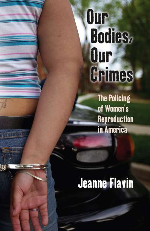 Book cover of Our Bodies, Our Crimes