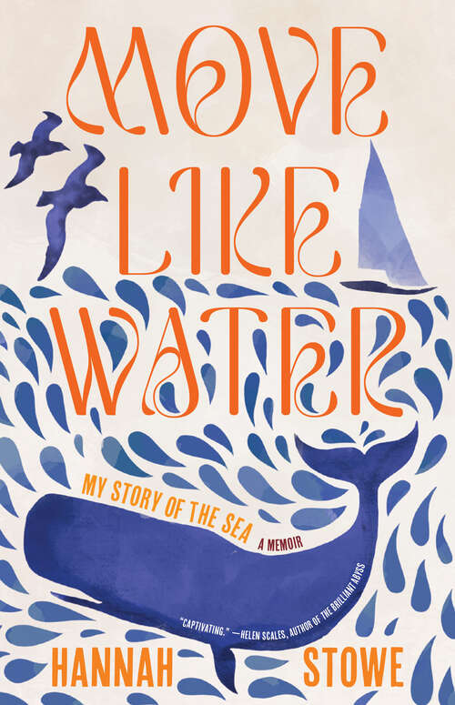 Book cover of Move Like Water: My Story Of The Sea