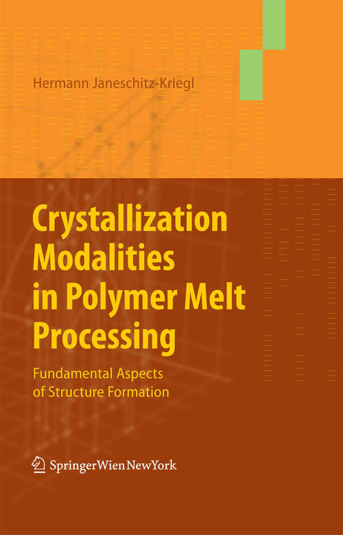 Book cover of Crystallization Modalities in Polymer Melt Processing