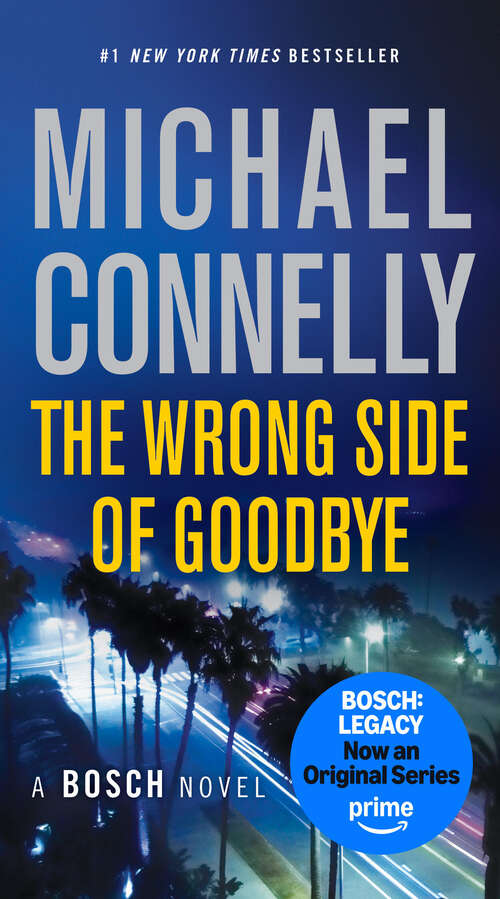Book cover of The Wrong Side of Goodbye (A Harry Bosch Novel #19)