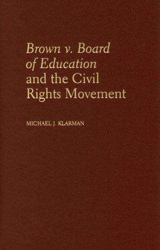 Book cover of Brown V. Board of Education and the Civil Rights Movement