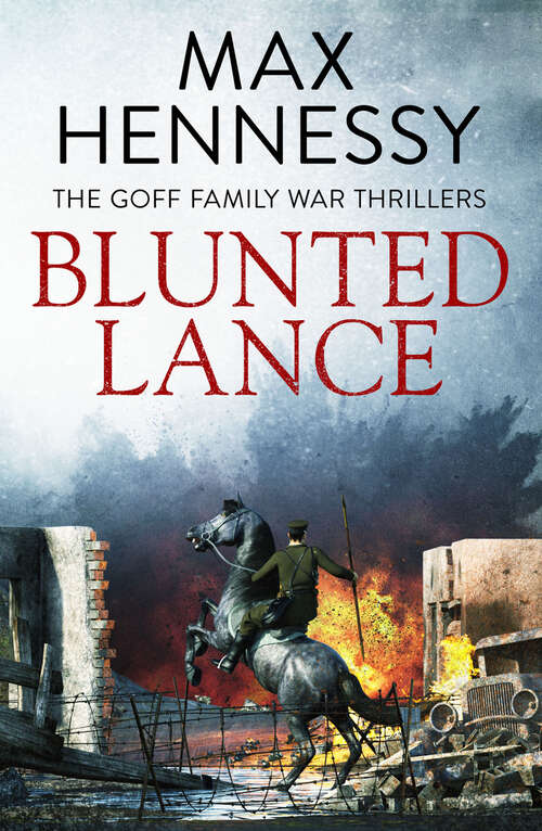 Book cover of Blunted Lance (The Goff Family War Thrillers)