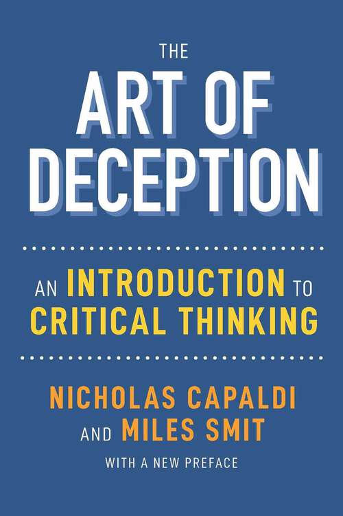 Book cover of Art of Deception: An Introduction to Critical Thinking