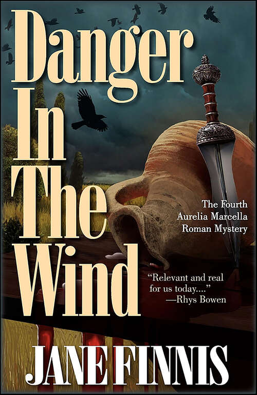 Book cover of Danger in the Wind (Aurelia Marcella Roman Series)