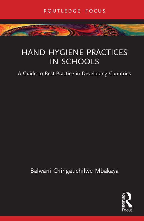 Book cover of Hand Hygiene Practices in Schools: A Guide to Best-Practice in Developing Countries