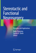 Stereotactic and Functional Neurosurgery: Principles and Applications