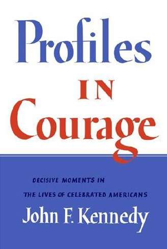 Profiles in Courage  Young Readers Memorial Edition